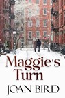 Maggie's Turn - Joan Bird - 9781957295831