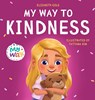 My Way to Kindness - Elizabeth Cole - 9781957457000