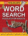 302 Wildlife Word Search Puzzles for Adults - Nola Lee Kelsey - 9781957532042