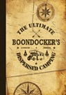 The Ultimate Boondocker's Dispersed Camping Logbook and Journal - Nola Lee Kelsey - 9781957532356