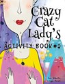 The Crazy Cat Lady's Activity Book #2 - Nola Lee Kelsey - 9781957532530