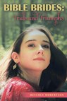 Bible Brides - Beverly Robertson - 9781957546292