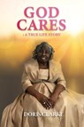 God Cares - Doris Clarke - 9781957546513