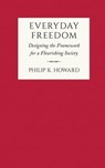 Everyday Freedom - Philip K. Howard - 9781957588216