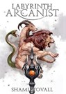 Labyrinth Arcanist - Shami Stovall - 9781957613499