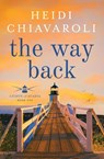 The Way Back - Heidi Chiavaroli - 9781957663074