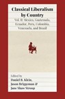 Classical Liberalism by Country, Volume II - Daniel B. Klein ; Jason Briggeman ; Jane Shaw Stroup - 9781957698069