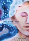Wake Me With a Shout - Barbara Summerhawk - 9781957704081