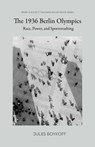 The 1936 Berlin Olympics: Race, Power, and Sportswashing - Jules Boykoff - 9781957792248