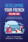 Developing Your French - Judy H. R. Telemaque - 9781957809939