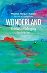 Wonderland - Melanie Márquez Adams - 9781957840369