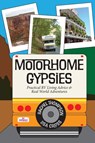 Motorhome Gypsies - Rachel C. Thompson ; Lisa Cross - 9781957863405