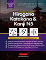 Apprendre le Japonais Hiragana, Katakana et Kanji N5 - Cahier d'exercices pour débutants - George Tanaka - 9781957884264