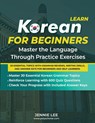 Learn Korean For Beginners Master the Language Through Practice Exercises - Jennie Lee - 9781957884615