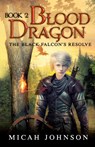 Blood Dragon (Book 2) - Micah Johnson - 9781957917580