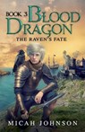 Blood Dragon (Book 3) - Micah Johnson - 9781957917603