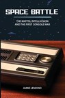 Space Battle - Jamie Lendino - 9781957932101
