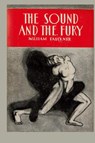 The Sound and the Fury - William Faulkner - 9781957990965