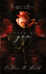 Loved by You - Victoria H Smith - 9781958046098