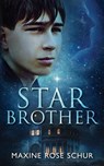 Star Brother - Maxine Rose Schur - 9781958051580