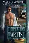 Temptation and the Artist - Mary Lancaster - 9781958098226