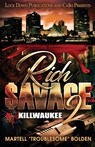 Rich $avage - Martell Troublesome Bolden - 9781958111437