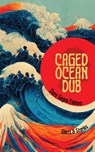 Caged Ocean Dub - Dare Segun Falowo - 9781958121276