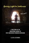 Giving Light to Darkness - Laura Kimbro - 9781958150122