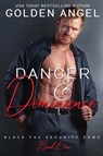 Danger and Dominance - Golden Angel - 9781958188200