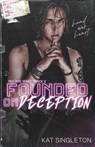 Founded on Deception - Kat Singleton - 9781958292006