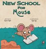 Engler, F: New School for Mouse - Fynisa Engler - 9781958302392