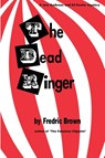 The Dead Ringer - Fredric Brown - 9781958425923