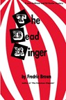 The Dead Ringer - Fredric Brown - 9781958425923