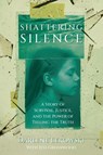 Shattering Silence - Darlene Lekowski ; Jess Greenwood - 9781958472415