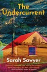 The Undercurrent - Sarah Sawyer - 9781958506431