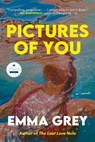 Pictures of You - Emma Grey - 9781958506479