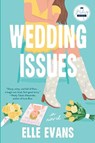 Wedding Issues - Elle Evans - 9781958506745