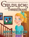 Goldilocks and the Three Bears - Amy Nielsen - 9781958531235