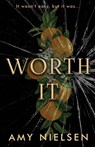 Worth It - Amy Nielsen - 9781958531587