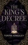 The King's Decree - Torina Kingsley - 9781958531914