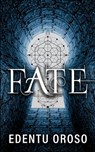 Fate - Edentu Oroso - 9781958531952