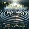 Daily Reflections on Life's Great Truths - Larry John Phillips - 9781958640678
