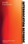 Interrogation Records: Poems - SOPHRONIUS,  Jeddie - 9781958652077