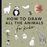 All the Animals: How to Draw Books for Kids with Dogs, Cats, Lions, Dolphins, and More (Easter Basket Stuffers for Kids) (Mini) - Alli Koch - 9781958803530