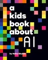 A Kids Book About AI - Neha Shukla - 9781958825778