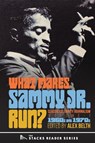 What Makes Sammy Jr. Run? - Alex Belth - 9781958861240