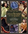 The Fellowship of the Knits - Tanis Gray - 9781958862131