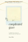 A Complicated Grace - Dave Hillis - 9781958865040