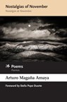 Nostalgias of November / Nostalgias de Noviembre - Arturo Magaña Amaya - 9781958870044