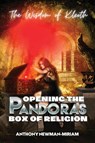 Opening the Pandora's Box of Religion - Anthony Joseph Newman-Miriam - 9781958876268